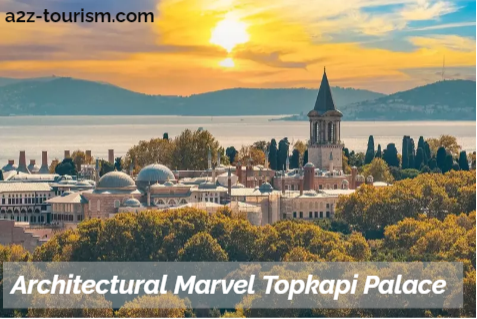 Architectural Marvel Topkapi Palace