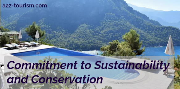Commitment to Sustainability and Conservation