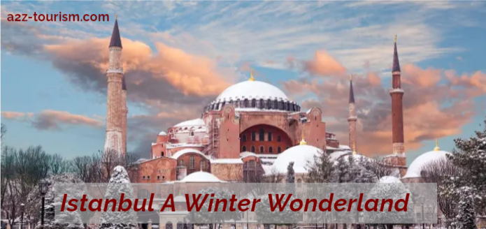 Istanbul A Winter Wonderland