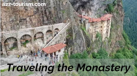 Traveling the Monastery