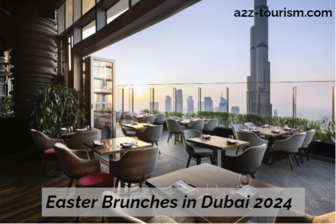Easter Brunches in Dubai 2024