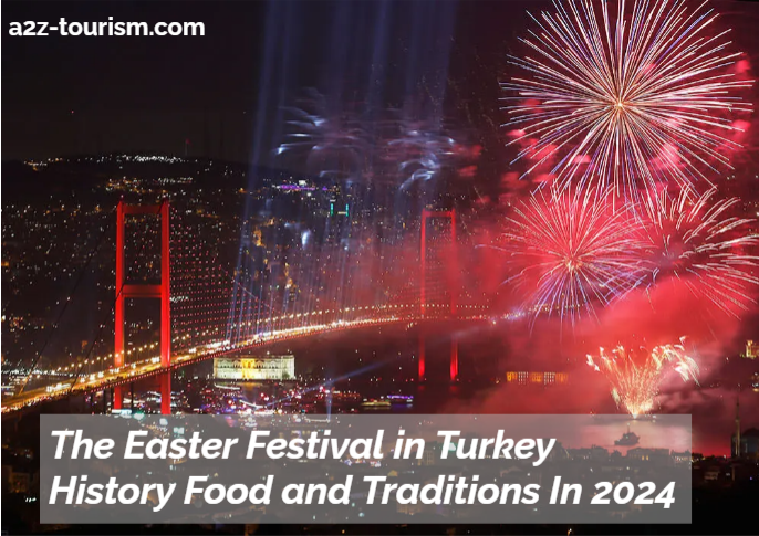 Easter Festival in Turkey