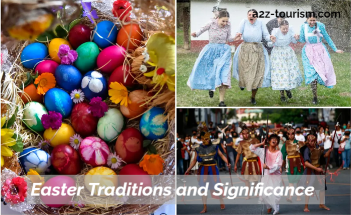 Easter Traditions and Significance