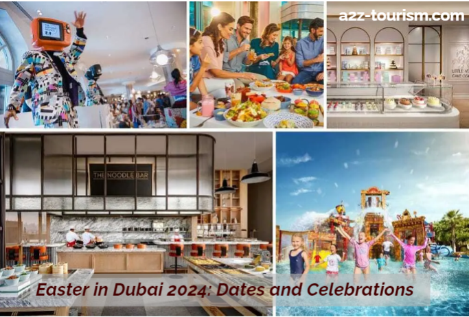 Easter in Dubai 2024 Dates and Celebrations