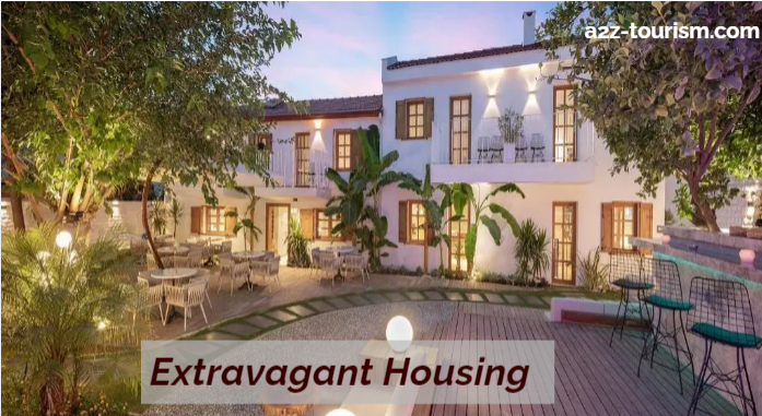 Extravagant Housing