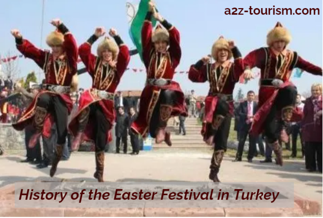 History of the Easter Festival in Turkey
