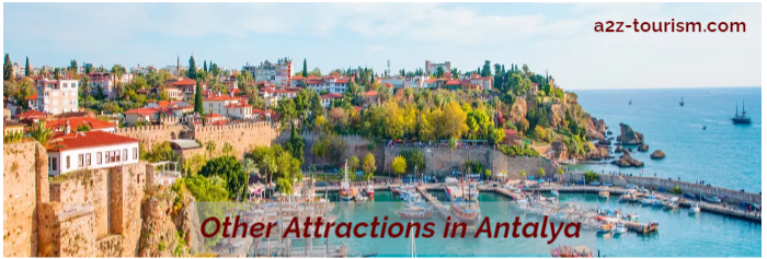 Other Attractions in Antalya
