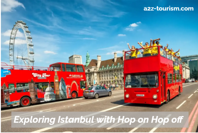 Exploring Istanbul with Hop on Hop off