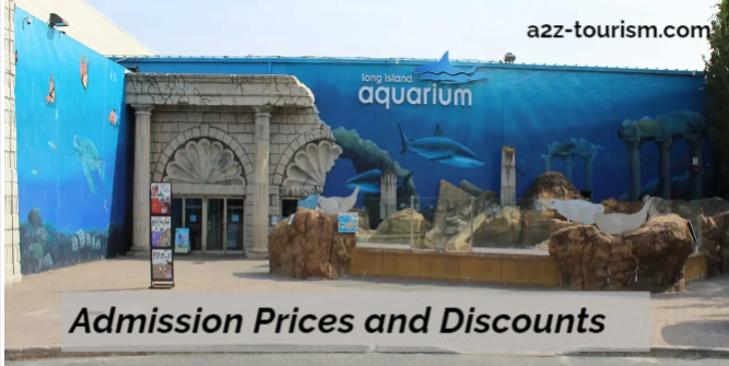 Admission Prices and Discounts