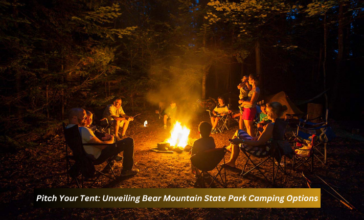 Pitch Your Tent: Unveiling Bear Mountain State Park Camping Options