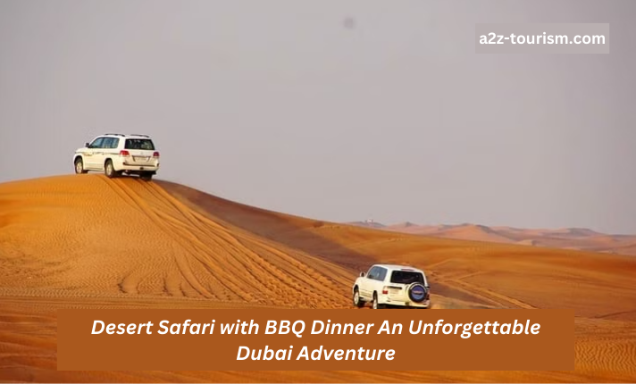 Desert Safari with BBQ Dinner