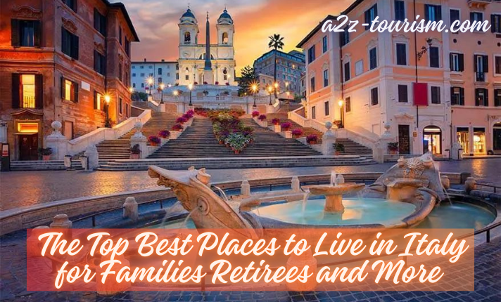 Best Places to Live in Italy