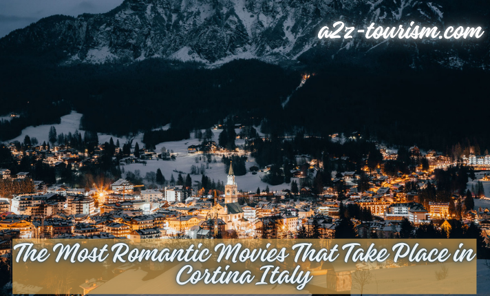 Movies That Take Place in Cortina Italy